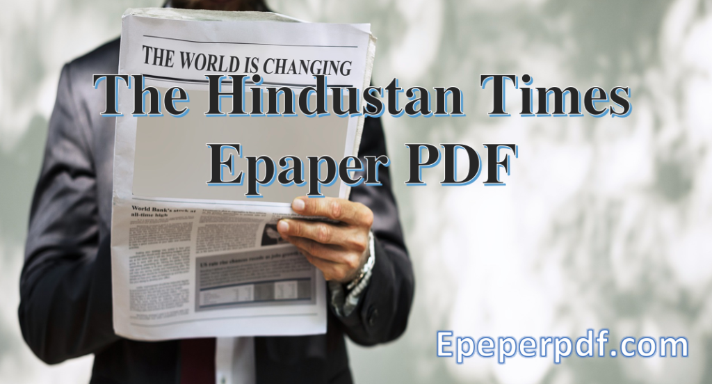 hindustan-times-epaper-pdf-download-links-download-for-free-for-educational-purpose