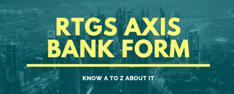 RTGS Axis Bank Form PDF Free Download