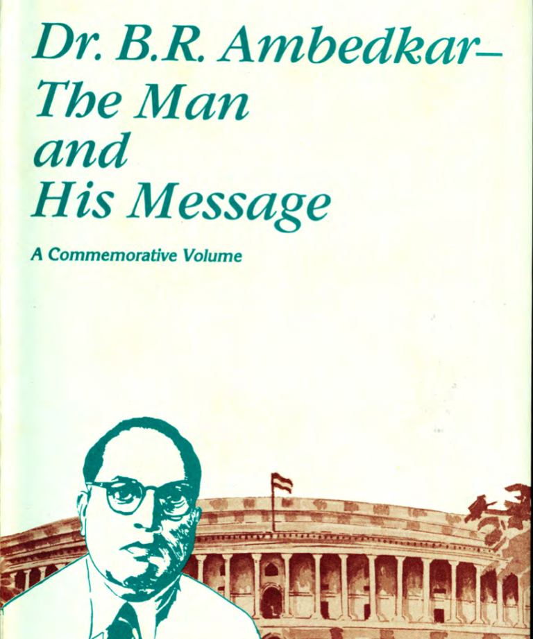 Dr. B. R. Ambedkar: The Man and His Message PDF