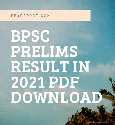 BPSC Prelims Result in 2021 PDF Download