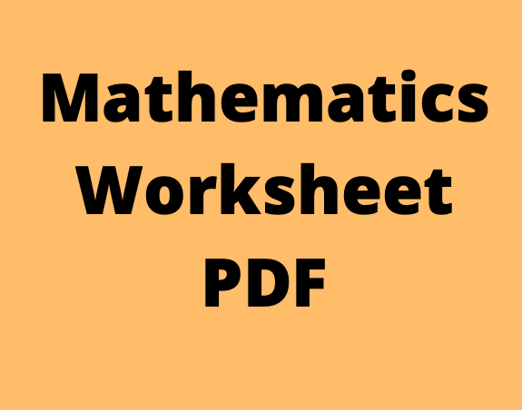 Mathematics Worksheet PDF