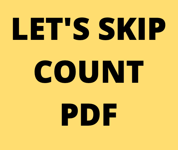 LET’S SKIP COUNT Worksheet PDF Download