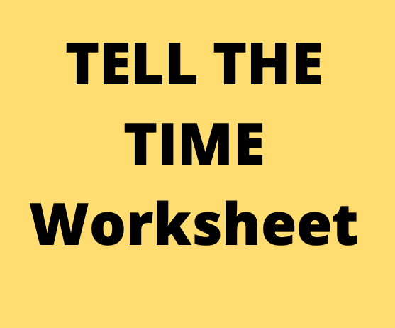 TELL THE TIME Worksheet