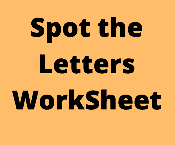 Spot the Letters WorkSheet PDF Download