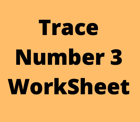 Trace Number 3 WorkSheet