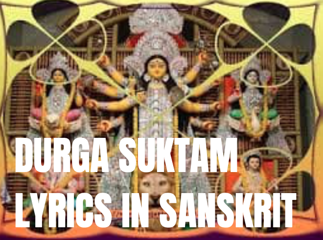 Durga Suktam Lyrics In Sanskrit