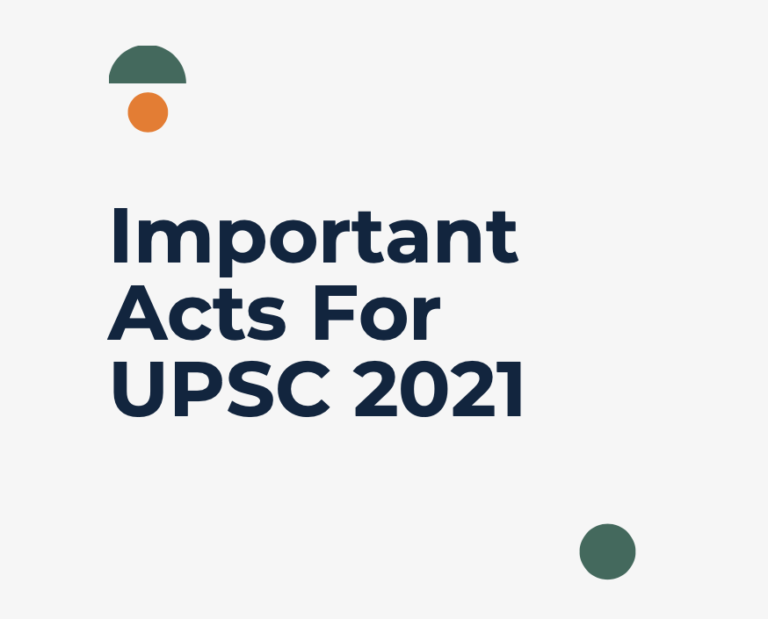 Important Acts For UPSC 2021