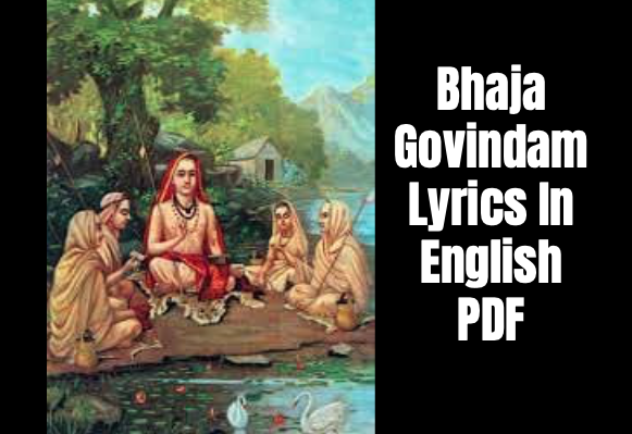 Bhaja Govindam Lyrics In English PDF