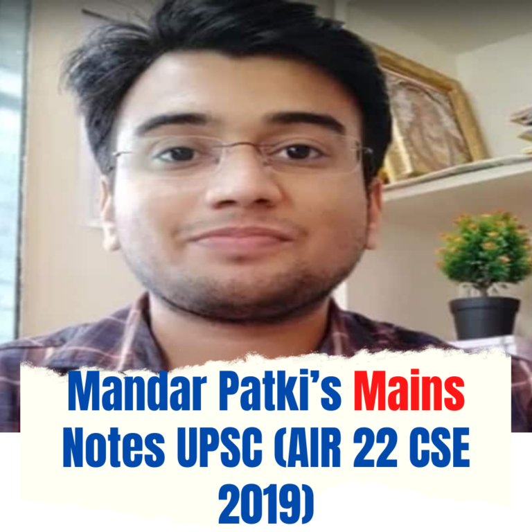 Mandar Patki's Mains Notes UPSC